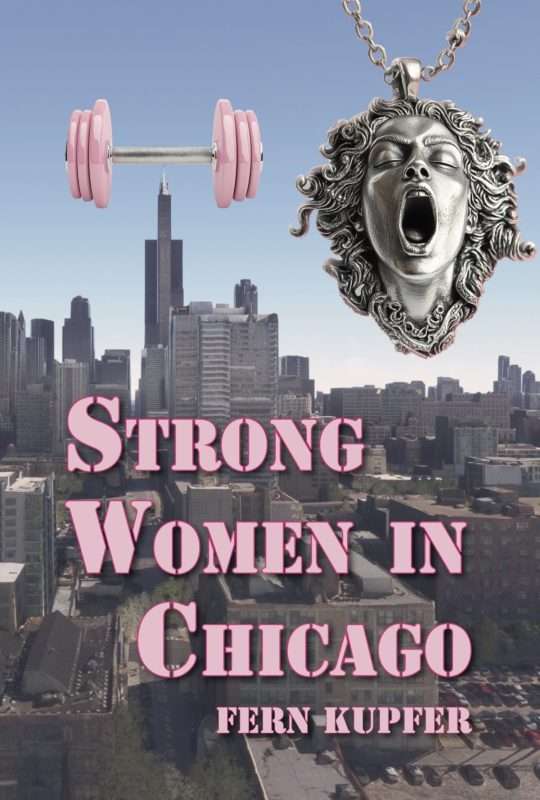 book cover for Fern Kupfer's Strong Women in Chicago